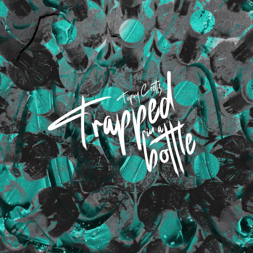 Trapped In A Bottle