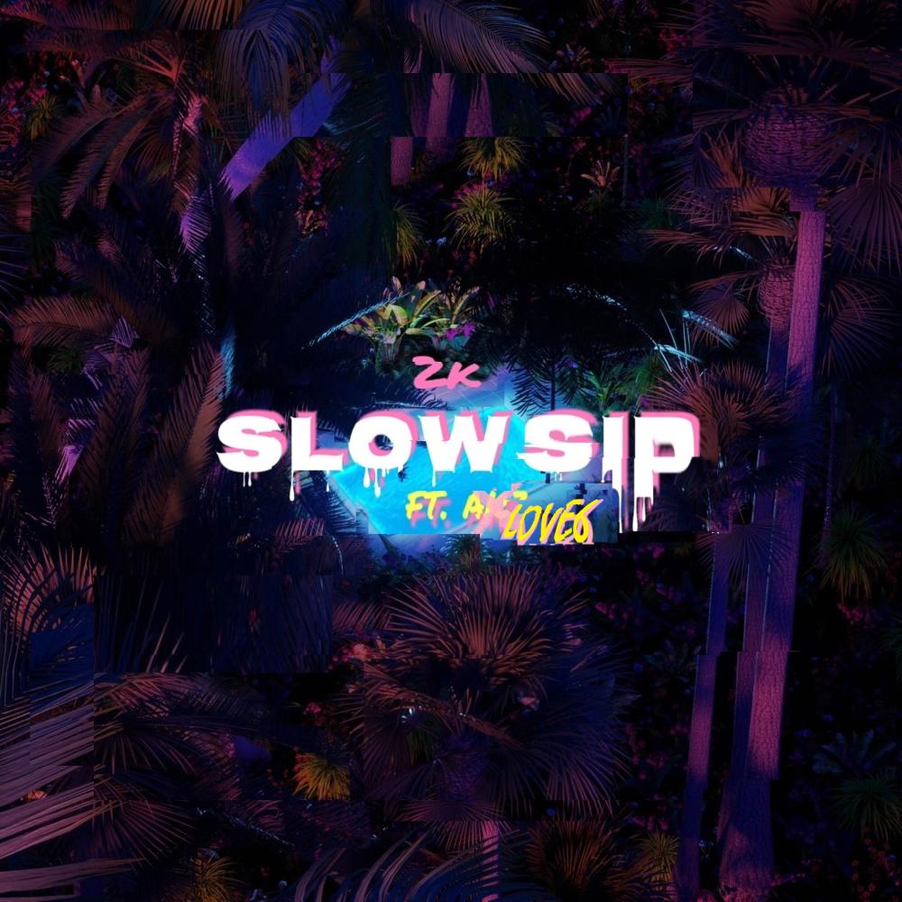 Slow Sip (feat. Akz) (Explicit)