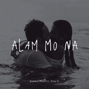 Album Alam Mo Na from Joshua Mari