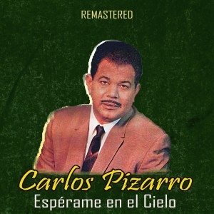 ดาวน์โหลดและฟังเพลง Creo en Dios (Remastered) พร้อมเนื้อเพลงจาก Carlos Pizarro