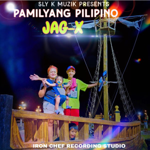 Album Pamilyang Pilipino from Jag X