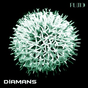 Listen to Pluto song with lyrics from Diamans