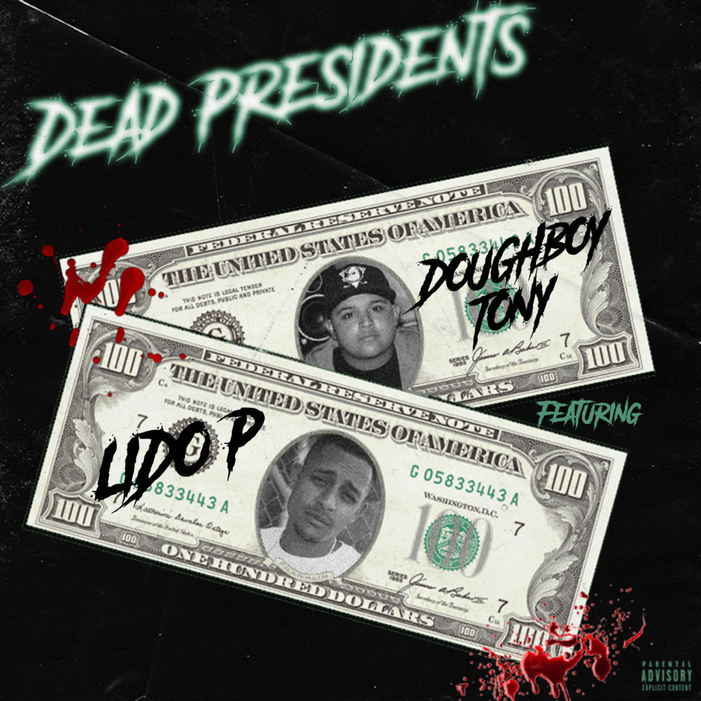 Dead Presidents (Explicit)