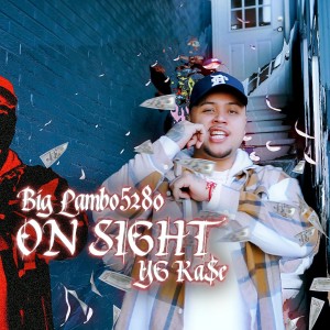 Big Lambo5280的專輯On Sight (feat. YG Ka$e) (Explicit)