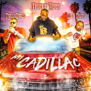 Album My Cadillac (Explicit) oleh Robert Bigg