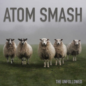 Atom Smash的專輯The Unfollowed