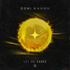Dengarkan lagu Let Me Dance nyanyian Demi Kanon dengan lirik