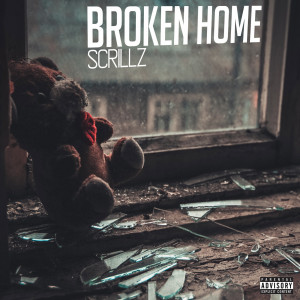 Dengarkan Broken Home lagu dari Scrillz dengan lirik