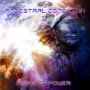 Ancestral Conexion的專輯Song of Power