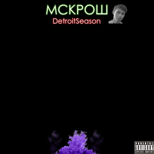 ดาวน์โหลดและฟังเพลง Detroit, например (Explicit) พร้อมเนื้อเพลงจาก МСКрош