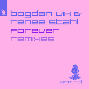 อัลบัม Forever (Remixes) ศิลปิน Bogdan Vix