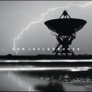 ดาวน์โหลดและฟังเพลง Bounce (Album Version) พร้อมเนื้อเพลงจาก Bon Jovi