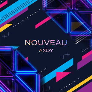 Axdy的專輯Nouveau