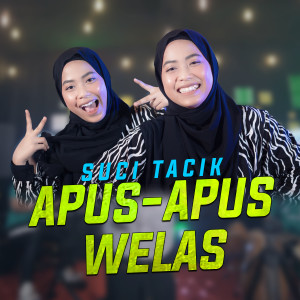 Album Apus - Apus Welas from Suci Tacik