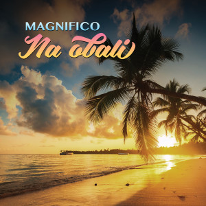 อัลบัม Na obali ศิลปิน Magnifico