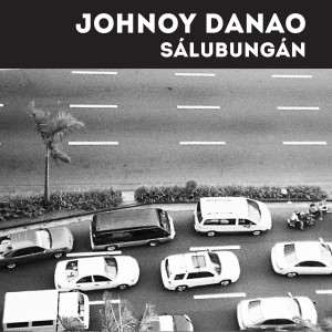 Johnoy Danao的专辑Salubungan