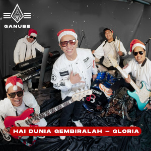 Album Hai Dunia Gembiralah - Gloria from GANUBE