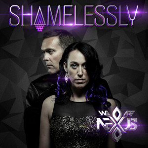 收聽(We Are) Nexus的Shamelessly (Kirk Cosier Club Mix)歌詞歌曲