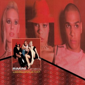 收聽Rimini Project的Sometimes When We Touch (68 Remix)歌詞歌曲