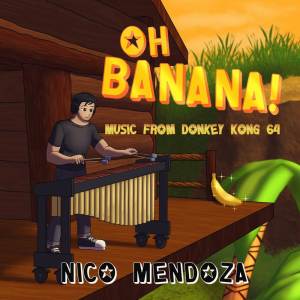 Nico Mendoza的專輯Oh Banana! (Music from Donkey Kong 64)