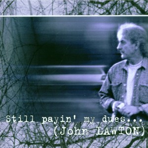 Dengarkan I'll Be Your Man lagu dari John Lawton dengan lirik