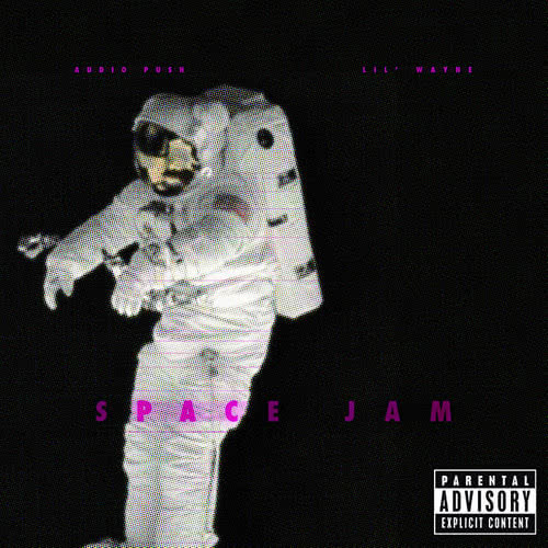 Space Jam (feat. Lil Wayne) (Explicit)