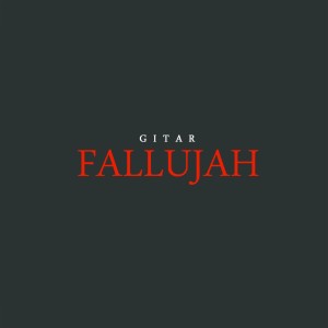 Gitar的專輯Fallujah