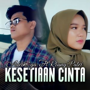 Listen to Kesetiaan Cinta song with lyrics from Andriko'Ga