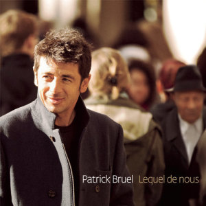 ดาวน์โหลดและฟังเพลง She's Gone พร้อมเนื้อเพลงจาก Patrick Bruel