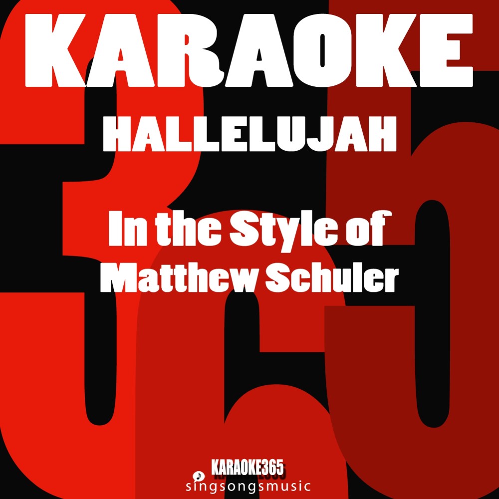 Hallelujah (In the Style of Matthew Schuler) [Karaoke Version] (Karaoke Version)