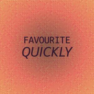 ดาวน์โหลดและฟังเพลง Favourite Quickly พร้อมเนื้อเพลงจาก Antok Tiss