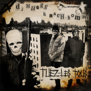 Tuez-Les Tous (Explicit) dari Mach-Hommy