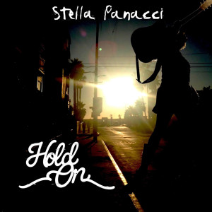 Listen to Hold On song with lyrics from Stella Panacci