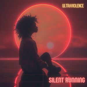 Album Silent Running from Ultraviolence