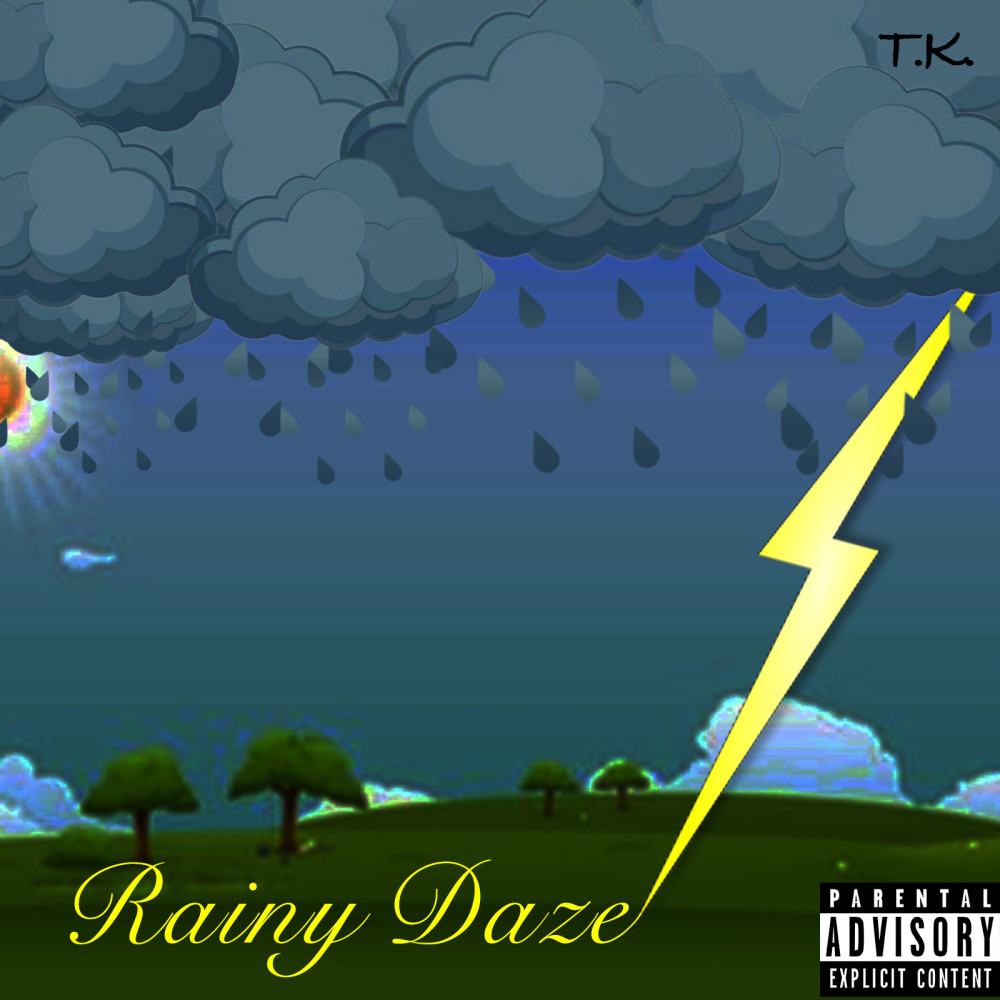 Rainy Daze (Explicit)