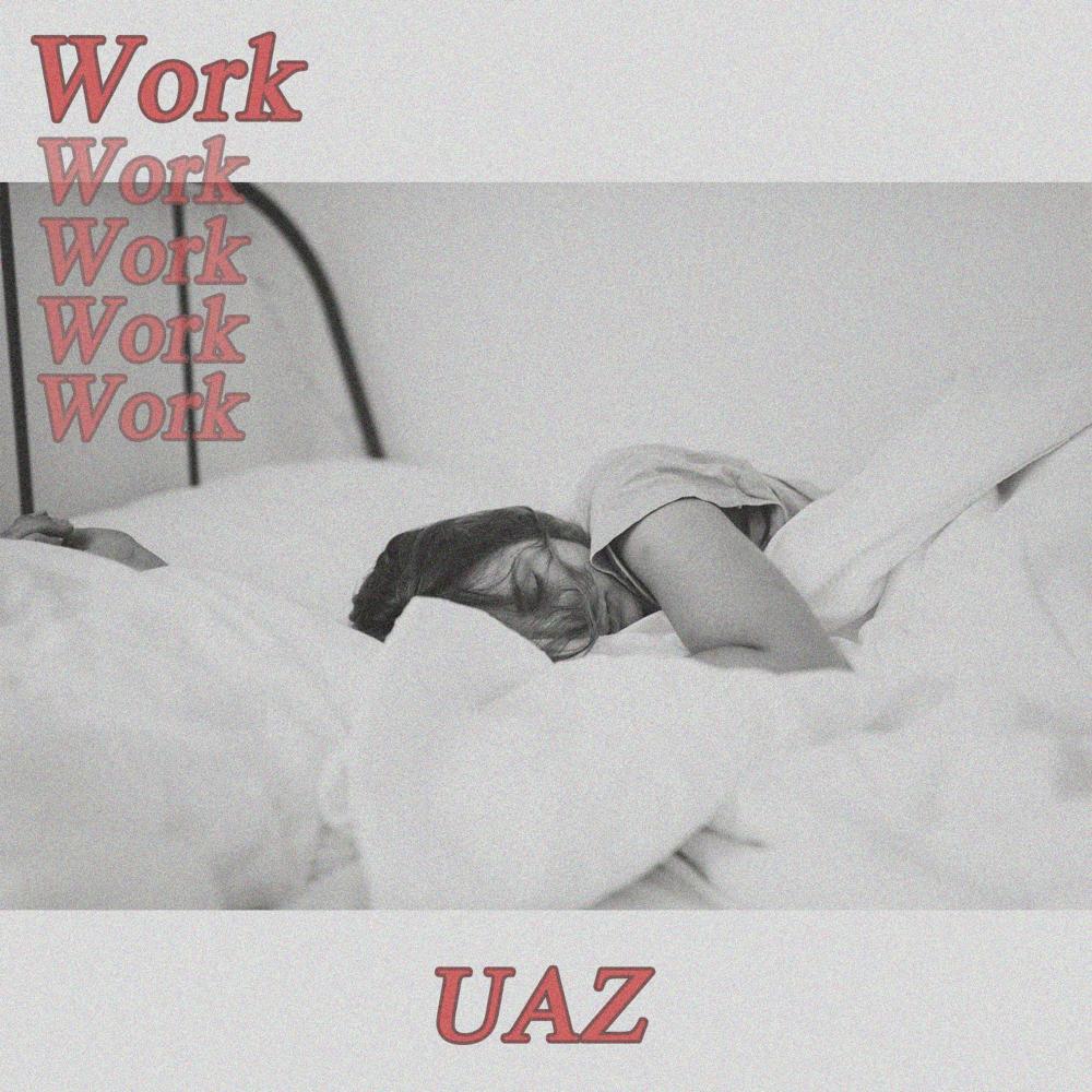 Work (feat. Cheddar)