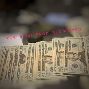 收聽Red Wizxrd的Rent's Due (Explicit)歌詞歌曲