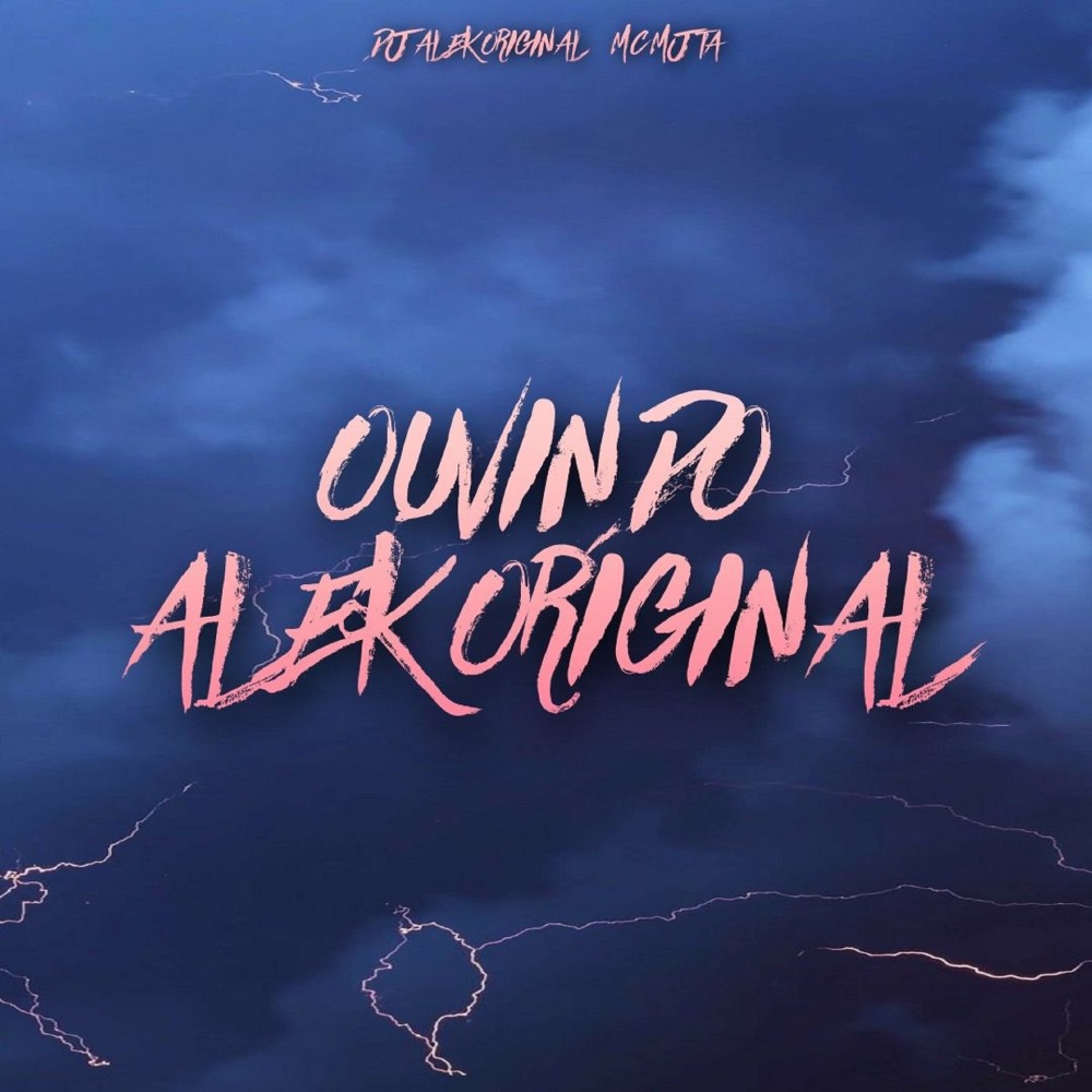 Ouvindo Alek Original (feat. Mago Mc) (Explicit)