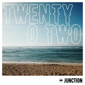 Junction的專輯Twenty O Two