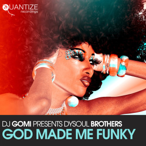 Album God Made Me Funky from DySoul Brothers