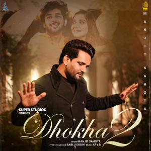 Album Dhokha 2 from Manjit Sahota