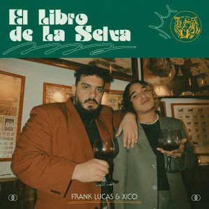 ดาวน์โหลดและฟังเพลง El Libro de La Selva (feat. Irepelusa) พร้อมเนื้อเพลงจาก Frank Lucas