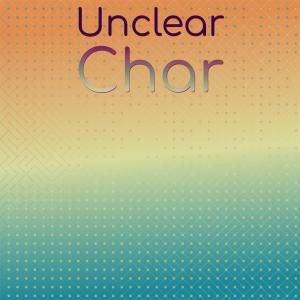 อัลบัม Unclear Char ศิลปิน Various