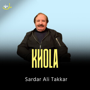 Sardar Ali Takkar的专辑Khola