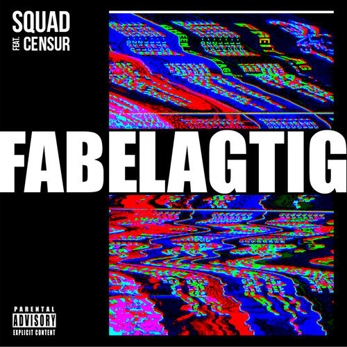 Fabelagtig (Explicit)