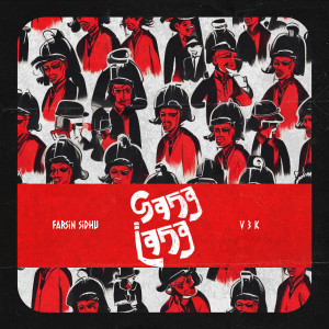 Farsin Sidhu的專輯Gang Lang (Explicit)