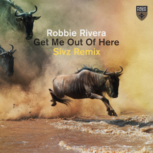 Dengarkan lagu Get Me Out of Here (Sivz Remix) nyanyian Robbie Rivera dengan lirik
