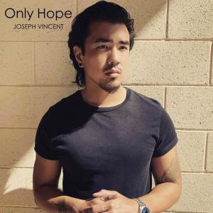 Album Only Hope from Joseph Vincent