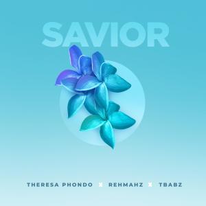 收聽Theresa Phondo的Savior歌詞歌曲