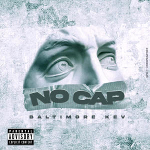 Baltimore Kev的專輯No Cap (Explicit)
